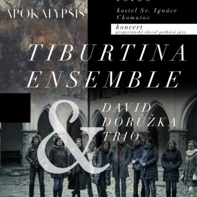 koncert Tiburtina Ensemble + David Dorůžka Trio